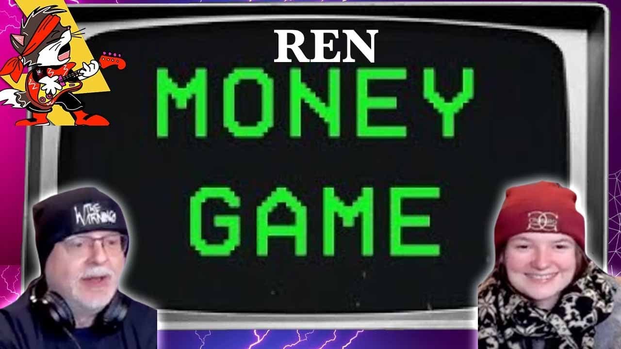 Ren - Money Game Part 2 (Official Lyric Video) - Dad&DaughterFirstReaction