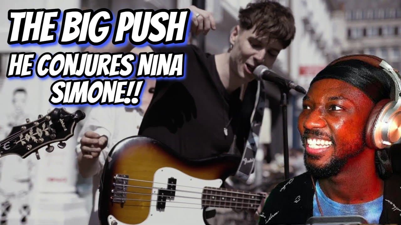 FIRST TIME HEARING The Big Push - Wade in the water / Nina simone / Trouble so hard