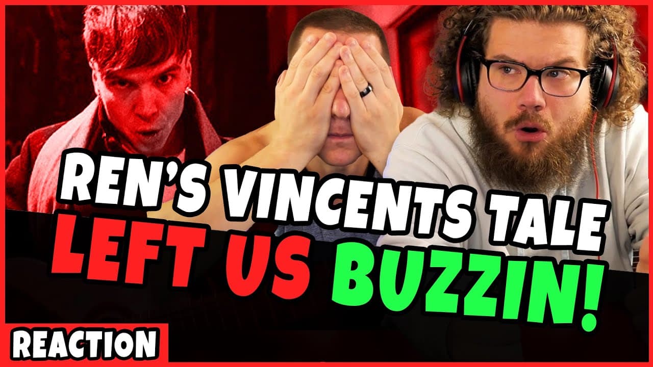 Ren - Vincent's Tale "Self Portrait" (RENEGADES Reaction)