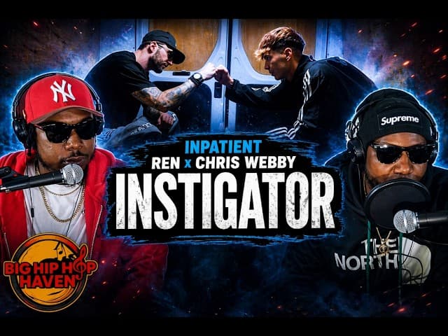 Inpatient | Ren x Chris Webby - Instigator 🔥🎤 First Time Reaction