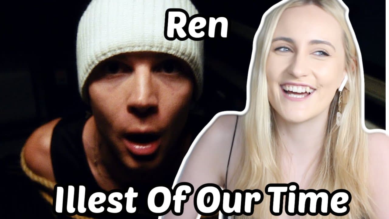 Basic White Girl Reaction To Ren - Illest Of Our Time *im obsessed*