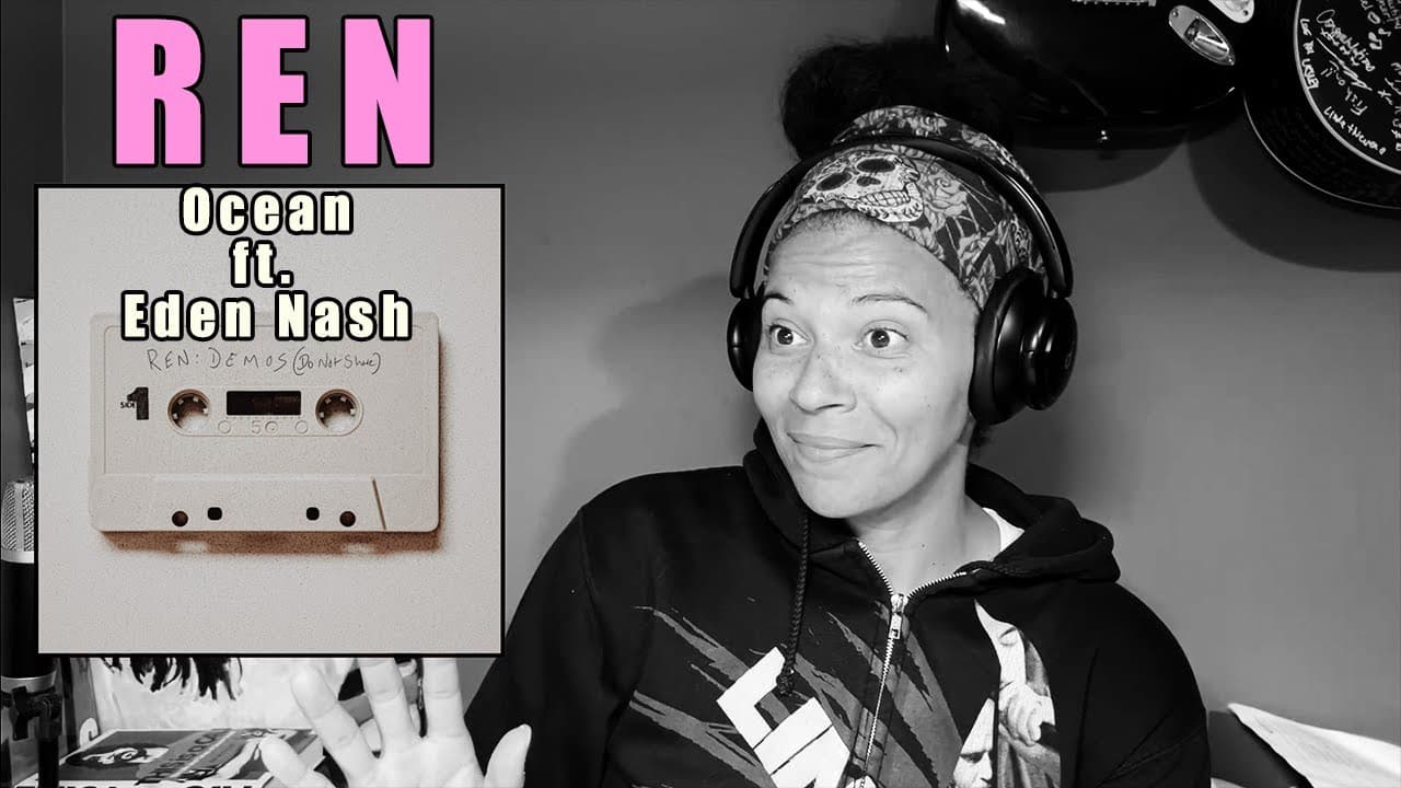 Ren - Ocean Ft. Eden Nash | Audio Reaction
