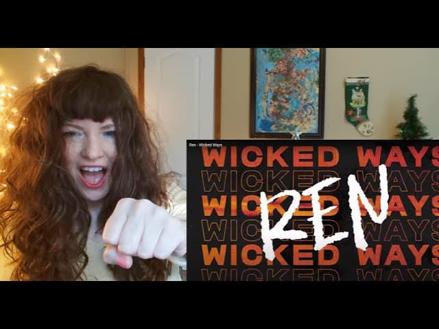 Ren- Wicked Ways    THE WORD PLAY..I am Buzzing  REACTION