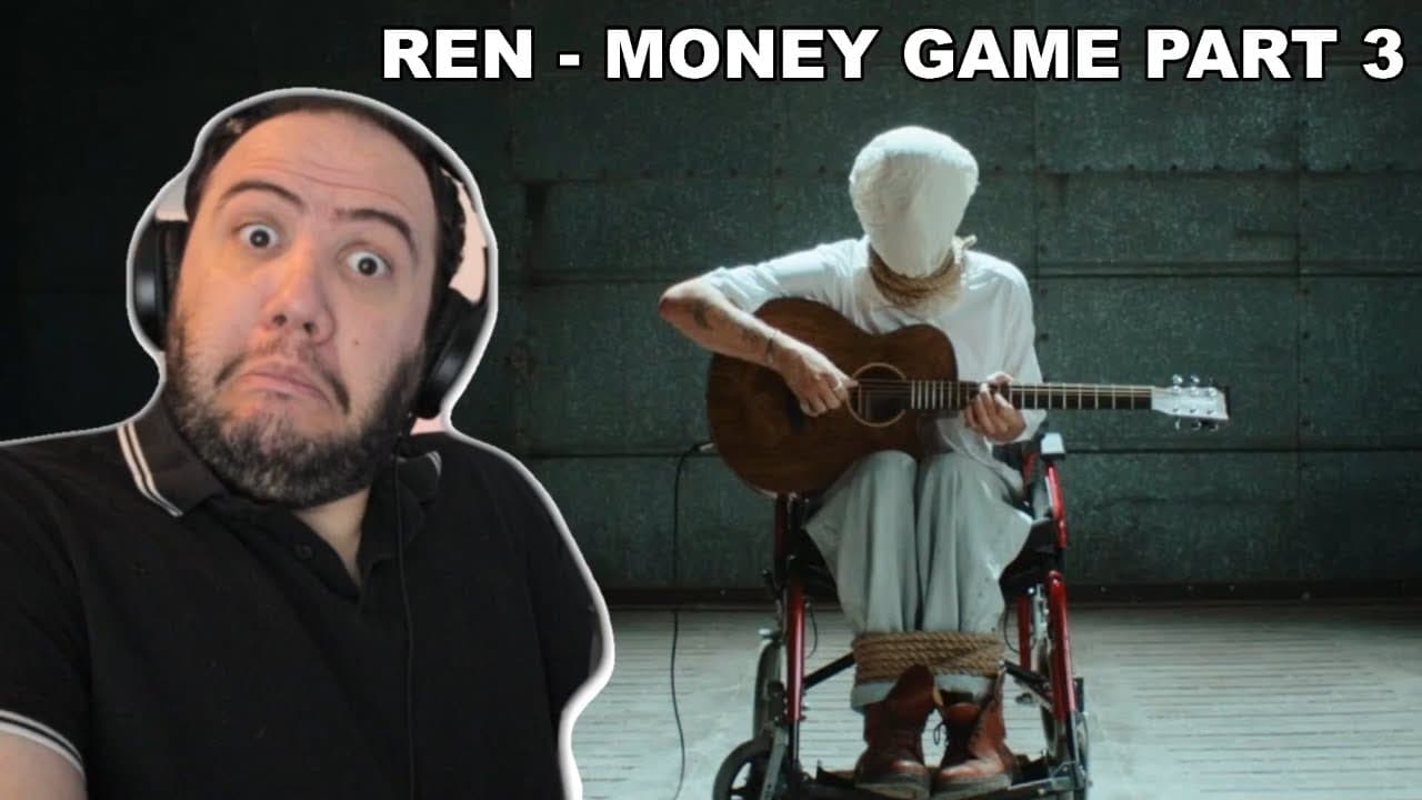 Ren - Money Game Part 3 (Official Music Video) - TEACHER PAUL REACTS