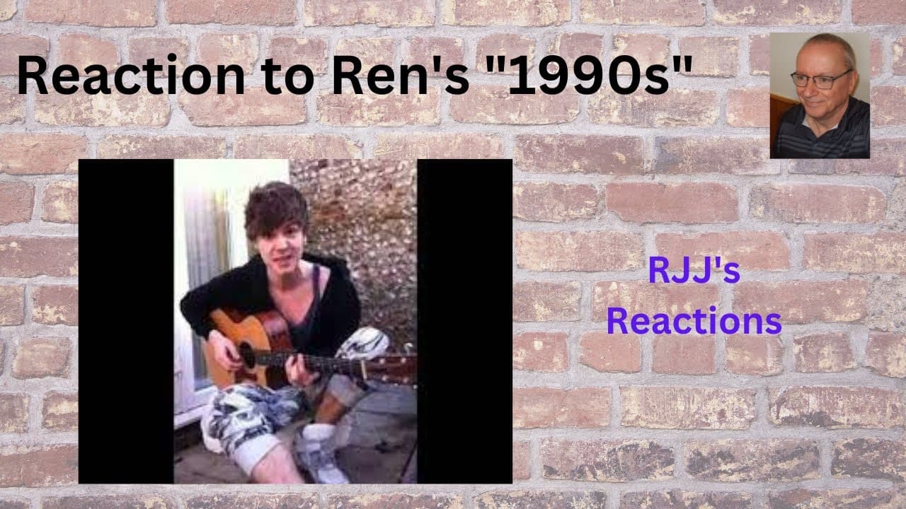 Reaction to Ren's "1990s"