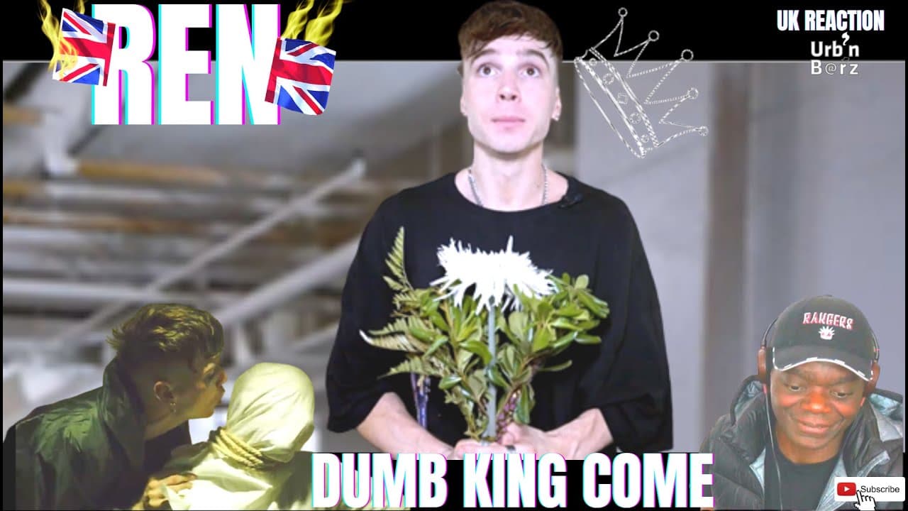 🇬🇧 Urb’n Barz reacts to REN | Ren - Dumb King Come (King Dotta Diss) [MUSIC VIDEO]