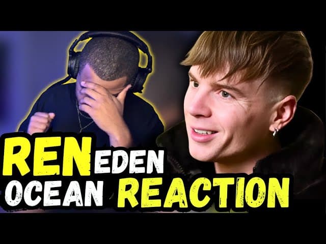 Ren & Eden Are PERFECT Together | Ocean | Reaction