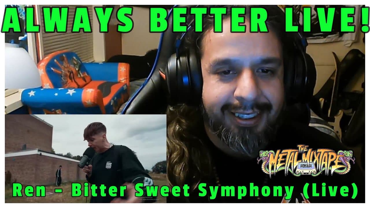 Metal Journalist Reaction - Ren - Bittersweet Symphony LIVE - ALWAYS BETTER LIVE!