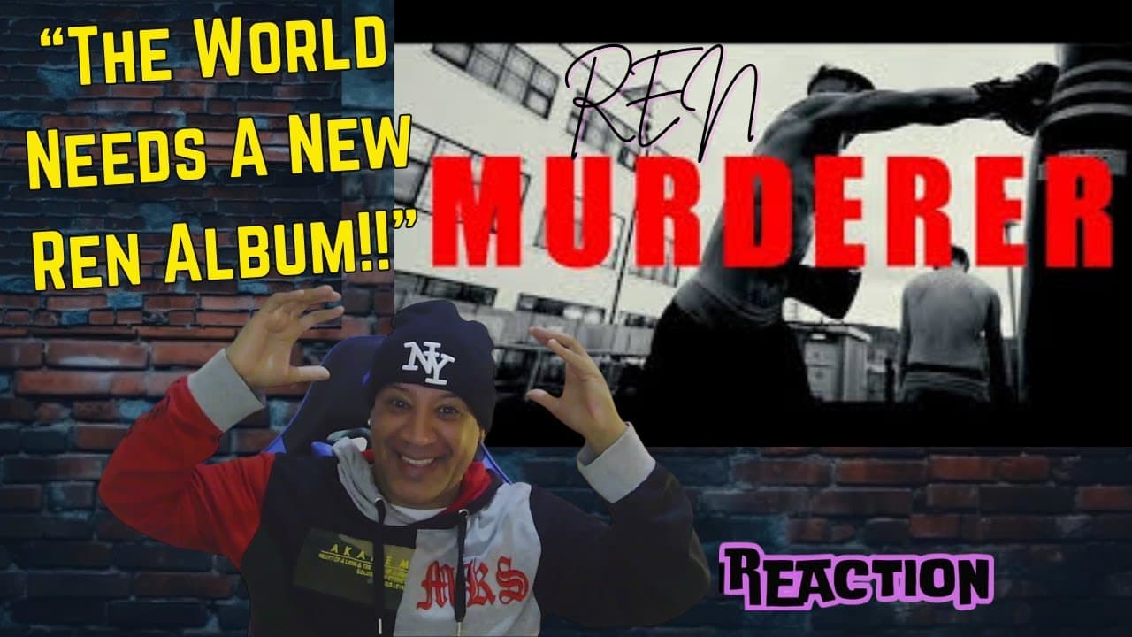 Ren - Murderer MUSIC REACTION