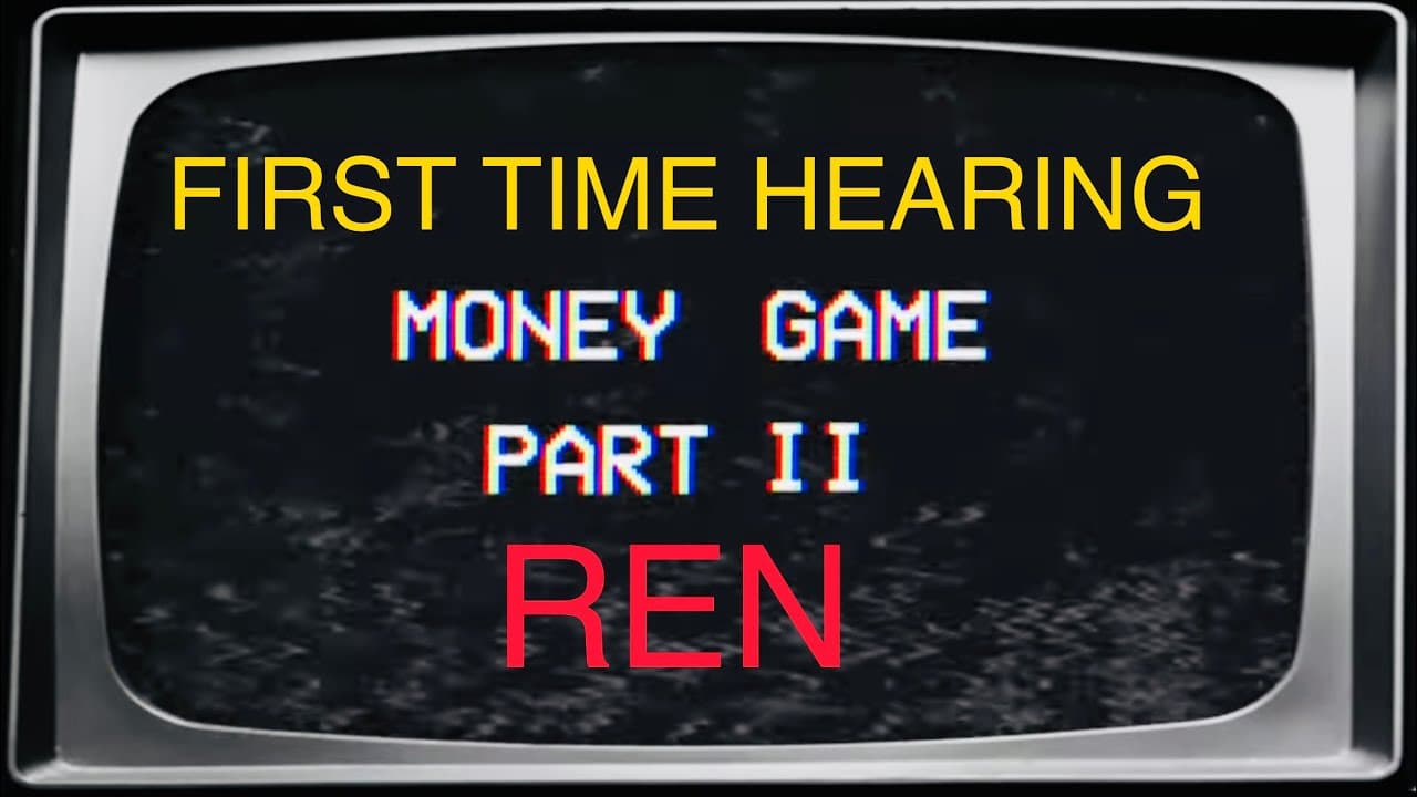 FIRST TIME HEARING REN - MONEY GAME PART 2 | UK SONG WRITER KEV REACTS #ITSALLOFUS #MONEYGAME