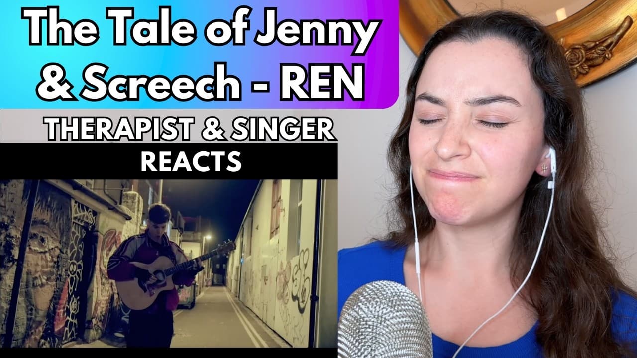 Therapist & Recording Artist first time reaction to "The Tale of Jenny and Screech" by Ren!
