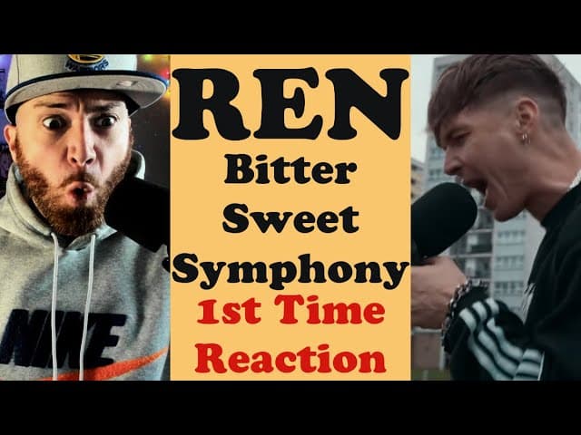 Ren | BITTER SWEET SYMPHONY (LIVE) | First Time Reaction