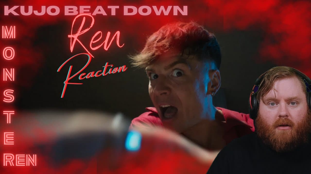 WHO PISSED REN OFF? | REN | KUJO BEAT DOWN | REACTION
