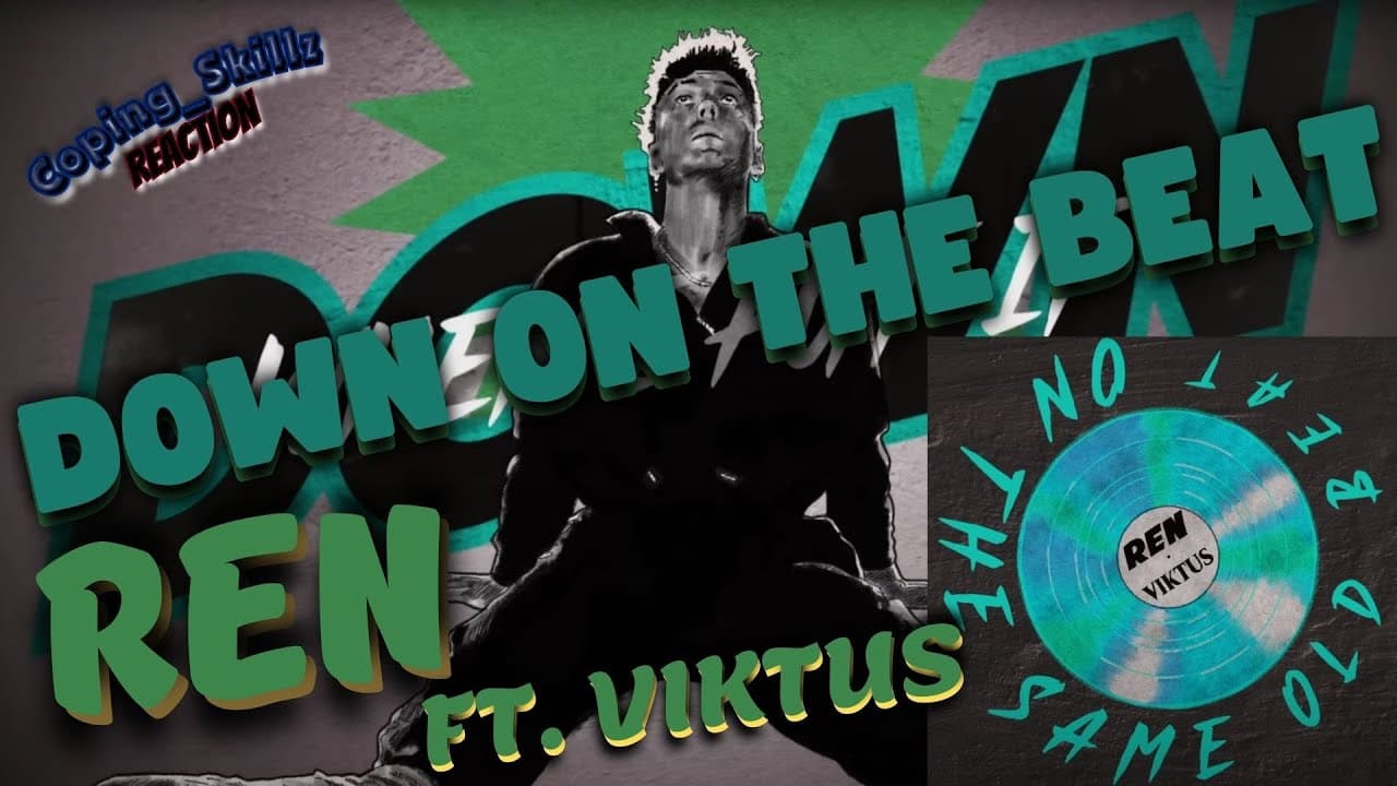 Ren Reaction – “Down On The Beat”- Therapist Reaction