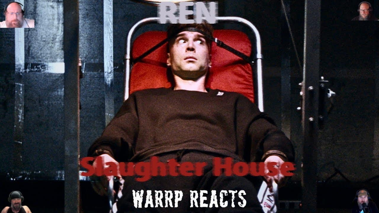 REN BRINGS US TO THE SLAUGHTER HOUSE AND CUTS US UP!  WARRP Reacts