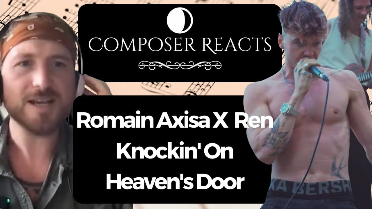 Composer Reacts to Romain Axisa X Ren - Knockin' On Heaven's Door (jam in the Pavilion Gardens)
