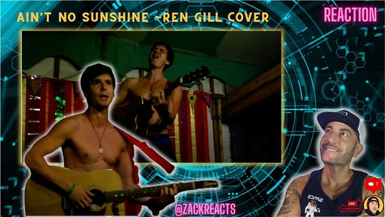 [REN] Ain't no sunshine -Ren Gill cover | REACTION - Ren's a Poet!