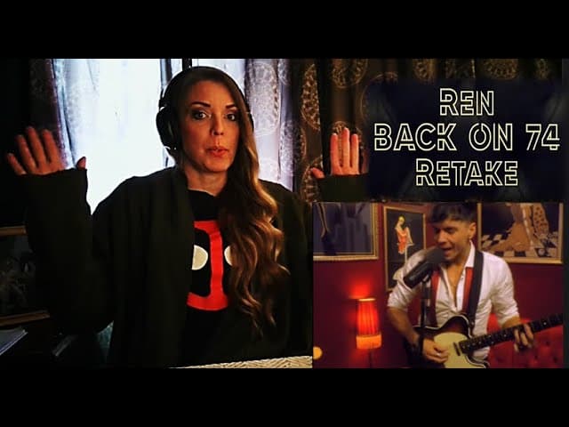 Ren Back on 74 / Message in A Bottle Retake REACTION | "What do you do when THAT'S HAPPENING?!?!