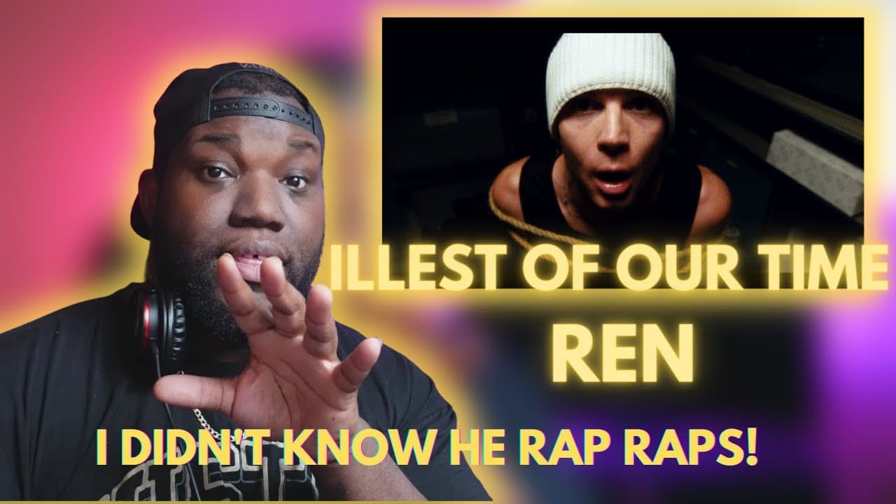 Ren - Illest Of Our Time | Reaction (Happy Birthday Man)