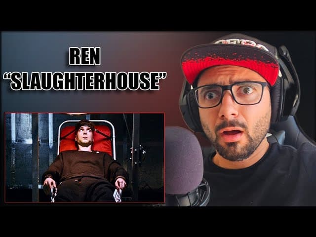 Ren - Slaughterhouse | This is the fight from within | Reaction and Breakdown