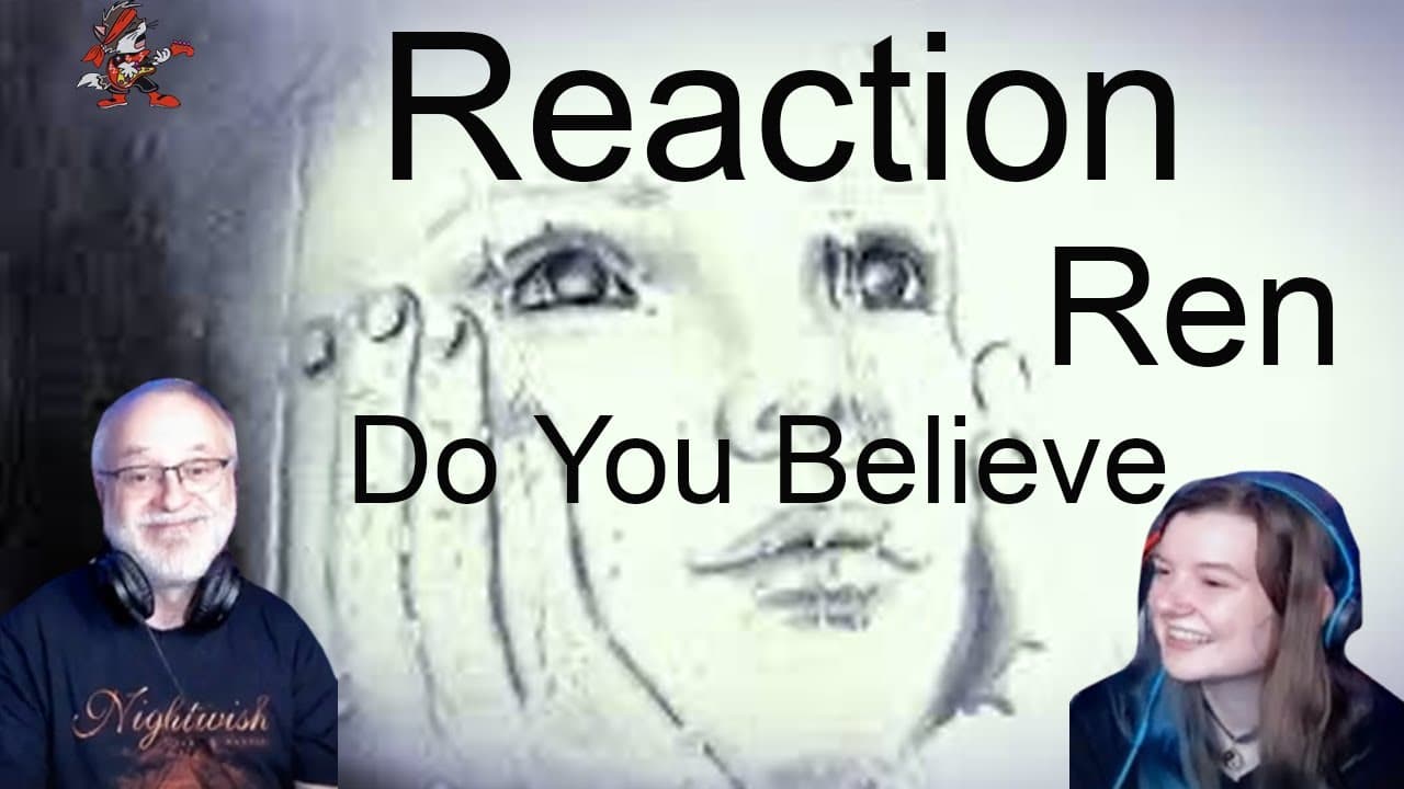 Ren - 𝐃𝐨 𝐘𝐨𝐮 𝐁𝐞𝐥𝐢𝐞𝐯𝐞 (Dad&DaughterFirstReaction)