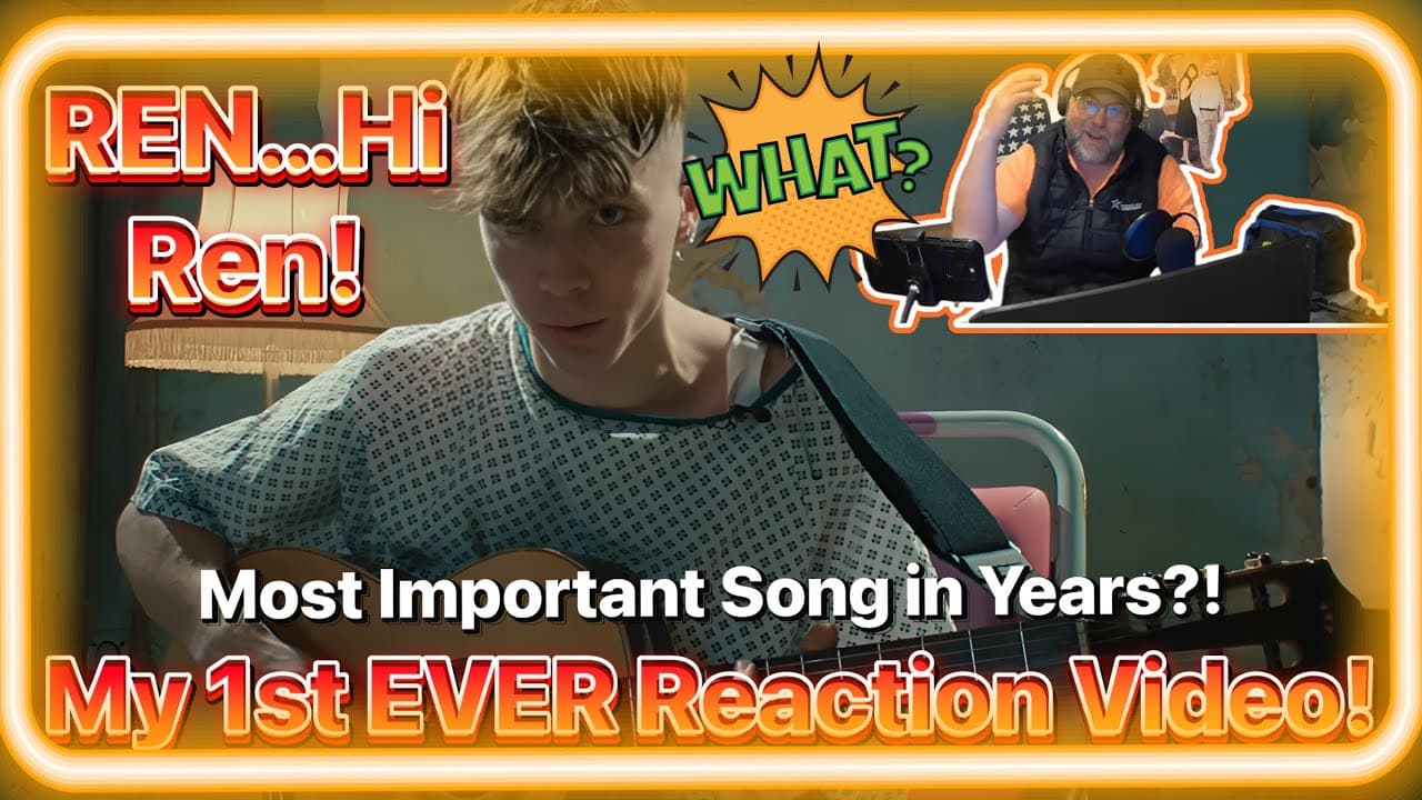 “Hi Ren” by Ren! My 1st EVER Reaction Video! This song is an Anthem for Mental Health!