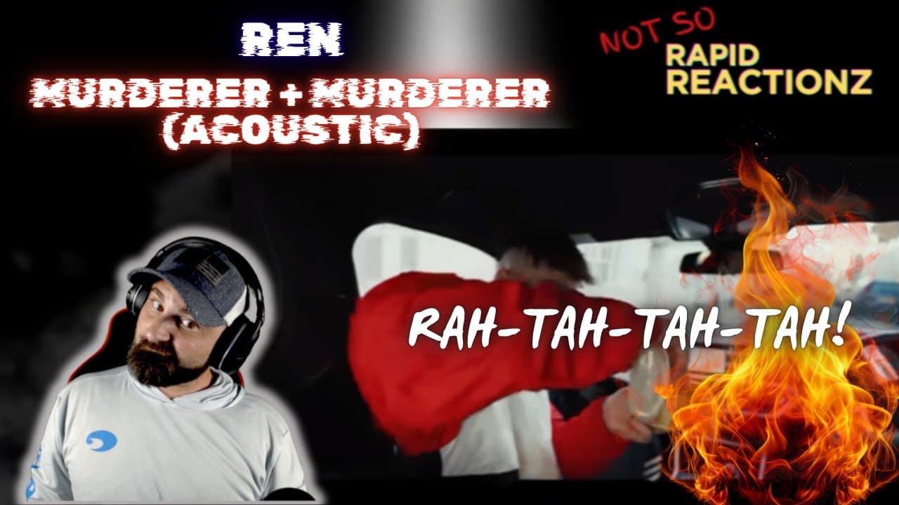 Ren | Murderer + Murderer (Live Acoustic) | Reaction