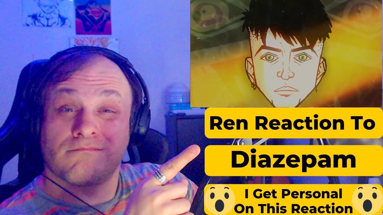 💊First Time Reacting To Ren "Diazepam" | I Get Personal In This Video - REACTION🎵