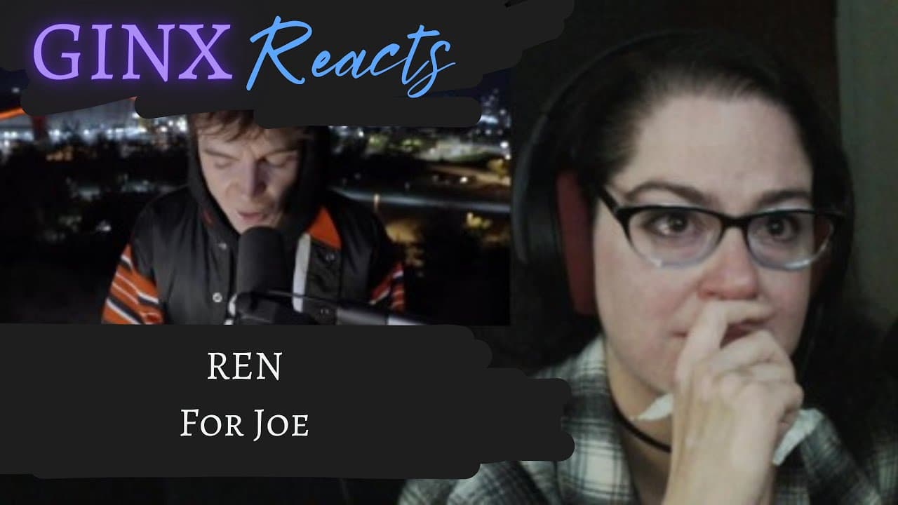 GINX Reacts | Ren - For Joe | Live Reaction Replay (Make sure you have tissues!)