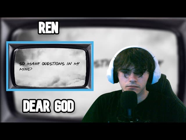 QUESTIONING LIFE | Ren - Dear God | Reaction