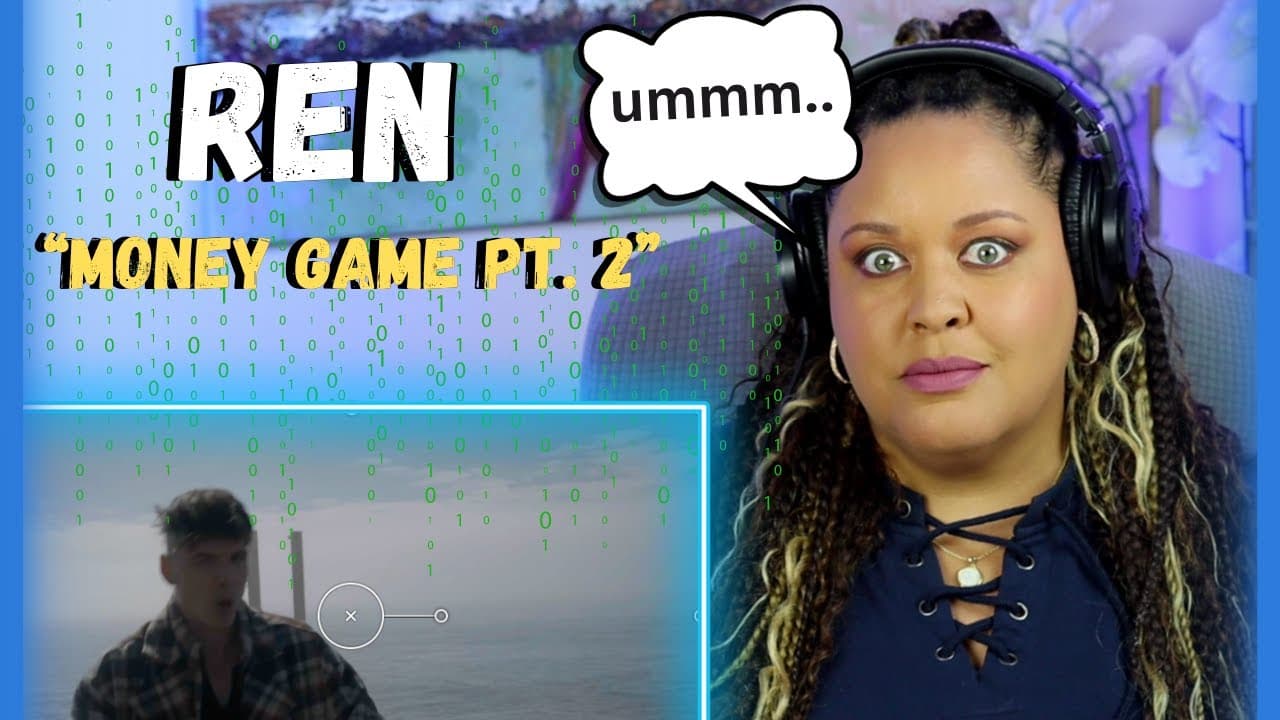 REN - "MONEY GAME part 2" (REACTION)