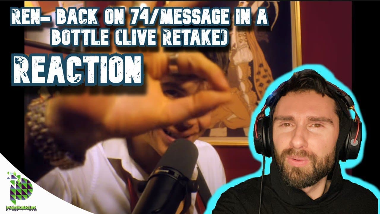 VOICE OF AN ANGEL | Ren- Back on 74/Message In A Bottle (REACTION!!!)