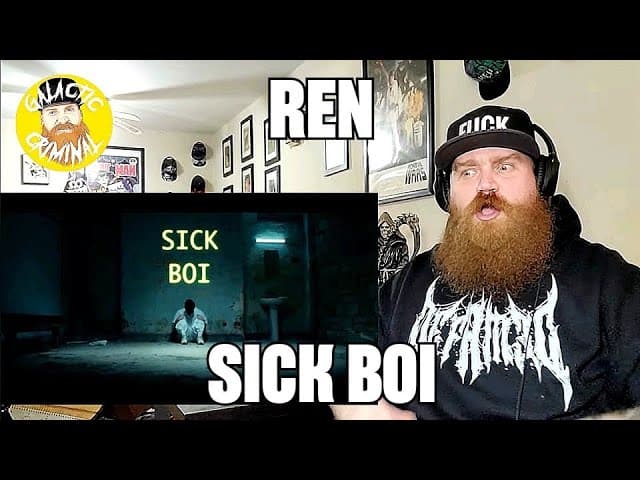Ren - Sick Boi - Reaction / Review