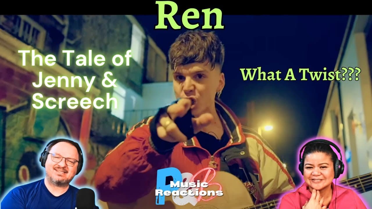 Ren "The Tale of Jenny and Screech" (Official Music Video) | Couples Reaction!