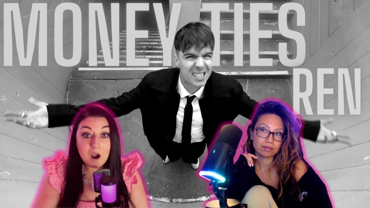 REN - “Money Ties” l Reaction