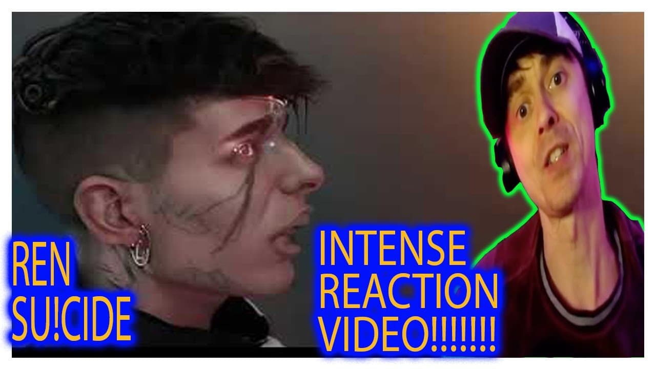 Ren Is A Monster!!!! First Time Hearing Ren - Su!cIde (Official Music Video) [Reaction]