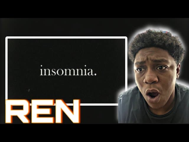 Ren - Insomnia (Official) REACTION