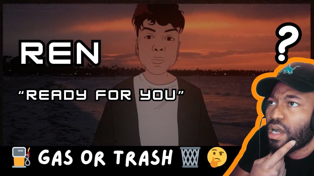 REN - Ready For You (REACTION) Did I Rate This Song Fairly?