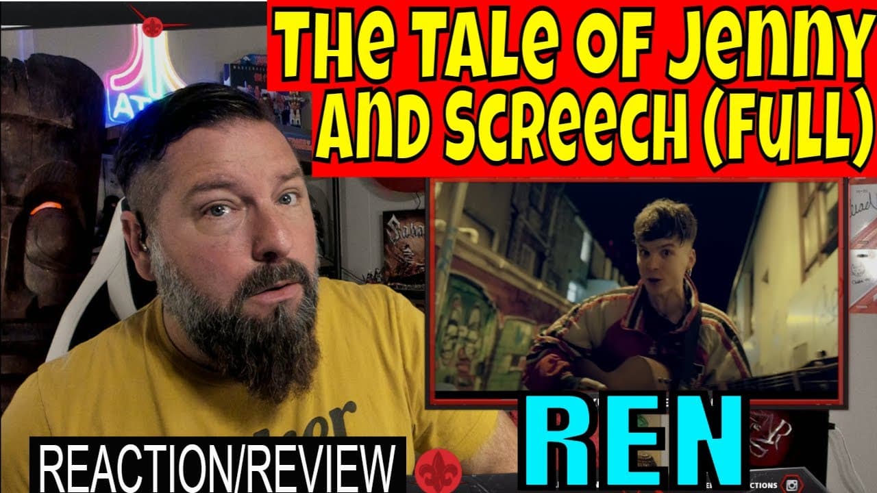 Ren - The Tale of Jenny & Screech (Full) | OLDSKULENERD REACTION