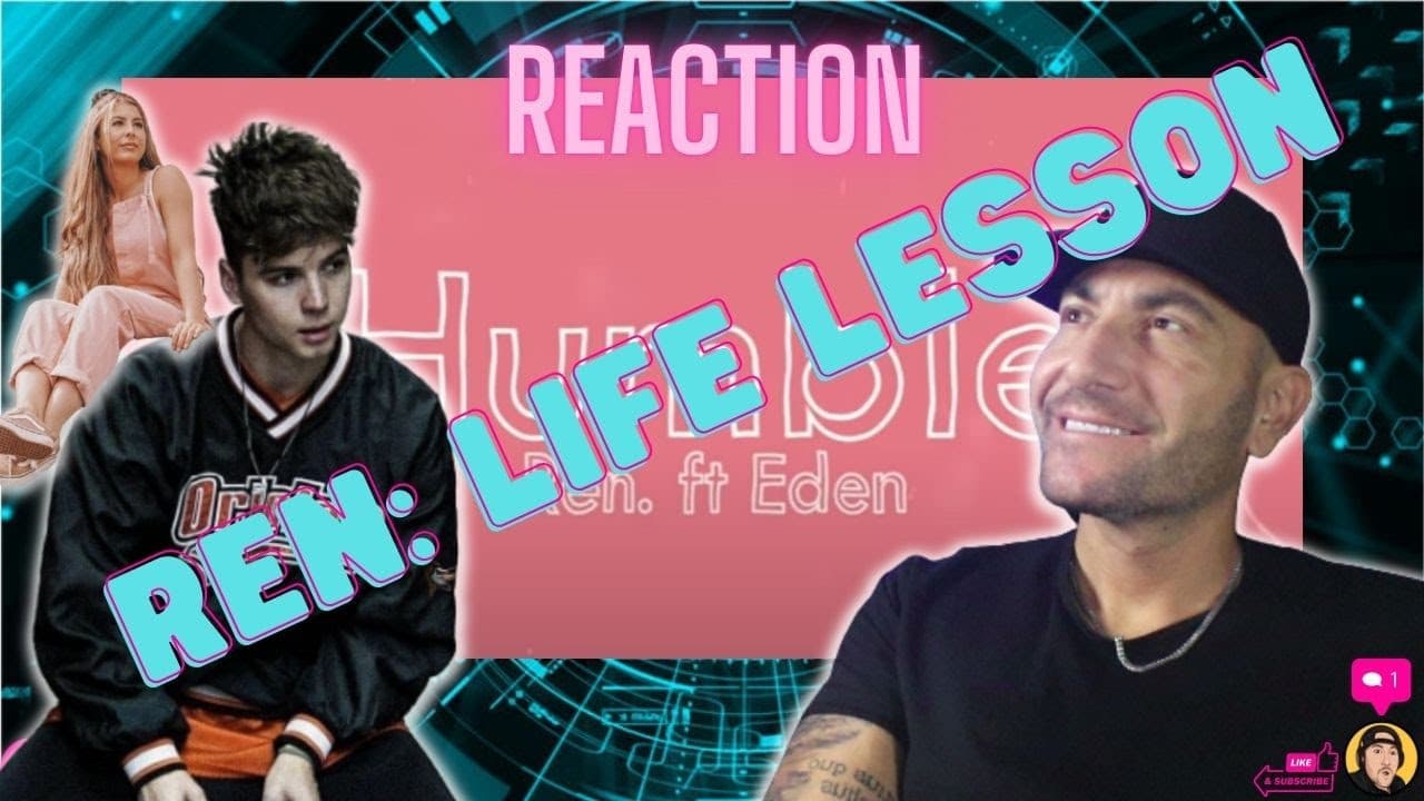 REN'S LIFE LESSON | Ren - Humble (Feat. Eden Nash) - REACTION | Wow, play this on the Radio!