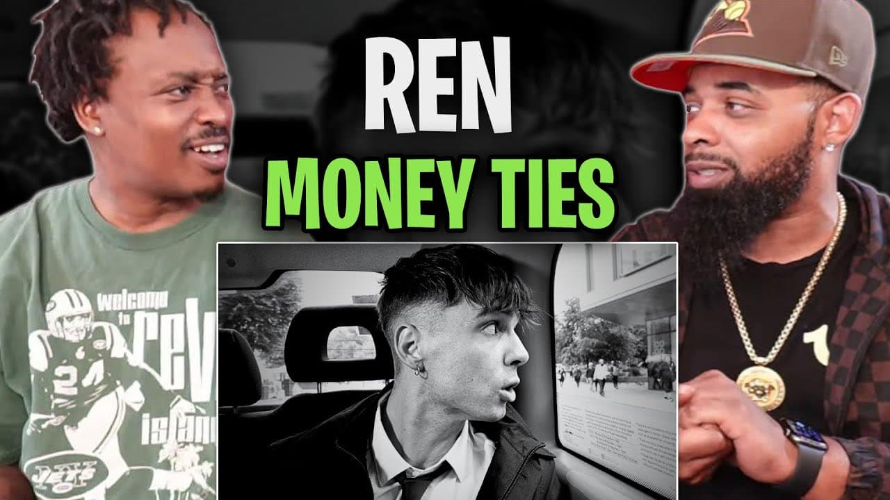 Ren - Money Ties REACT
