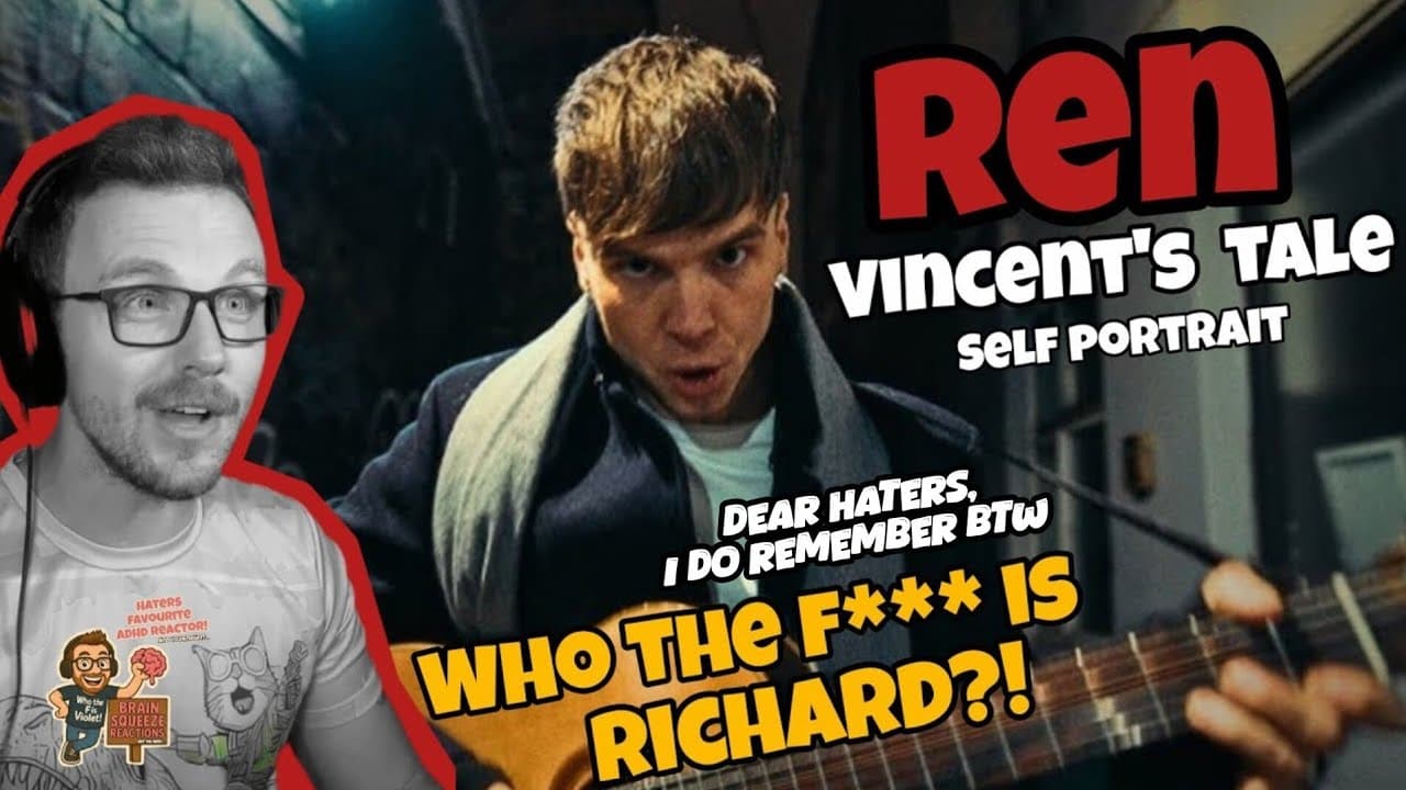 Ren - Vincent's Tale - Self Portrait (ADHD Reaction) | WHO THE F**K IS RICHARD?!