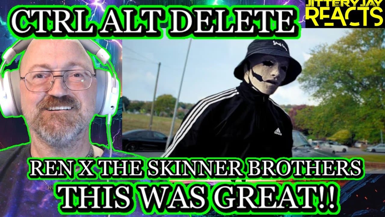 Ren x The Skinner Brothers - Ctrl Alt Delete || Reaction
