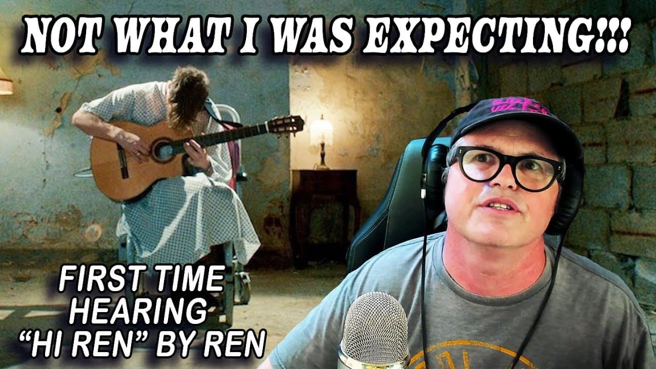 Hi Ren by Ren. My First Reaction to the video and song, Hi Ren, by Ren. #reacting