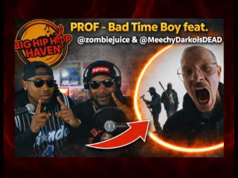 PROF - Bad Time Boy ft. @zombiejuice & @MeechyDarkoisDEAD 🎤🔥 First Time Reaction