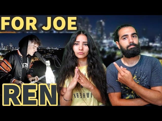 REN'S FOR JOE REACTION! 😓 | Ren - For Joe (Official Music Video)