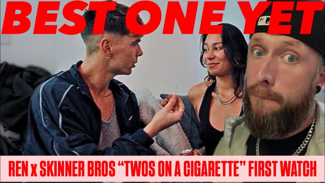 Ren x The Skinner Brothers "Twos On A Cigarette" First Time Reaction | Best One Yet...