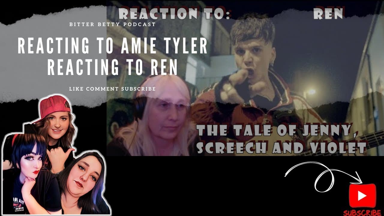 Bitter Betty Podcast - Reacting to @Amiekinz4ever reacting to Ren