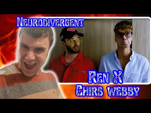 Ren X Chris Webby Neurodivergent 1st listen reaction/the best duo