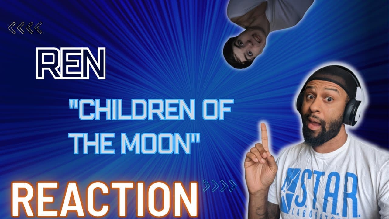 INDIGO CHILDREN? Ren - Children Of The Moon | REACTION